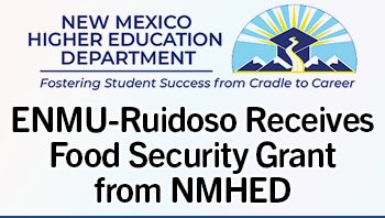 NMHED logo and "ENMU-Ruidoso Receives Food Security Grant" graphic