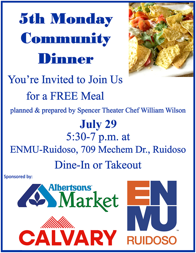 5th Monday Community Meal, FREE, 5:30-7 p.m. at ENMU-Ruidoso 709 Mechem Dr.