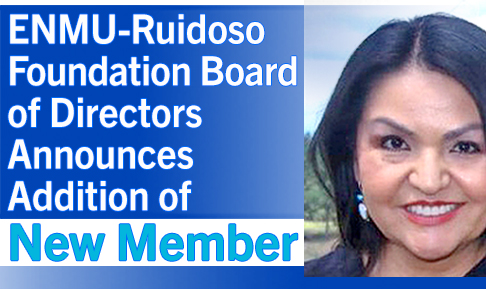 "ENMU-Ruidoso Foundation Board of Directors Announces Addition of New Member"