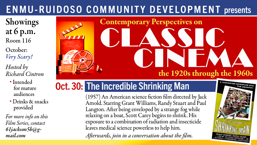 Classic Cinema series, Oct. 30 "The Incredible Shrinking Man", 6 p.m. rm 116 graphic