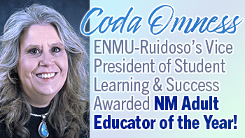 "Coda Omness, ENMU-Ruidoso Vice President of Student Learning & Success Awarded NM Adult Educator of the Year" with headshot photo of Coda Omness