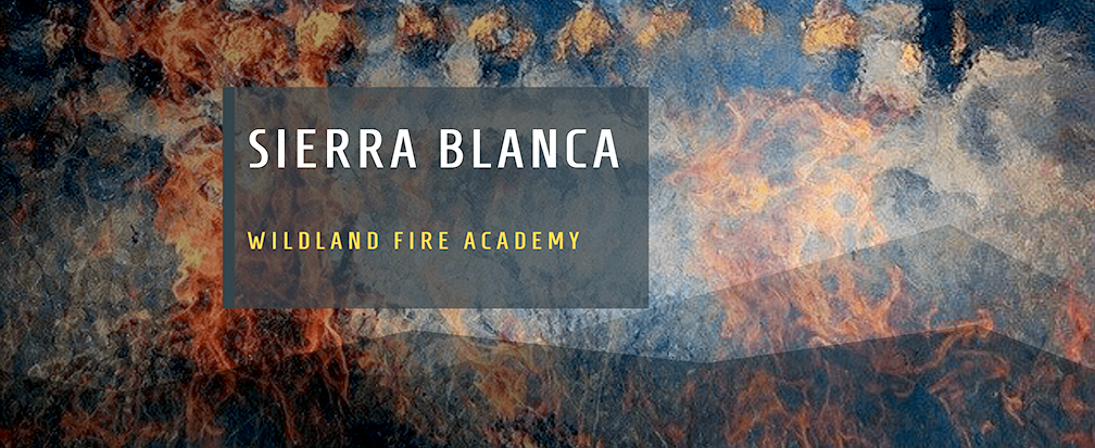 Sierra Blanca Wildland Fire Academy website graphic