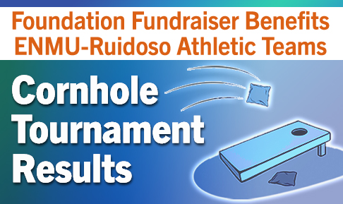 Foundation Fundraiser Benefits ENMU-Ruidoso Athletic Teams - Cornhole Tournament Results graphic