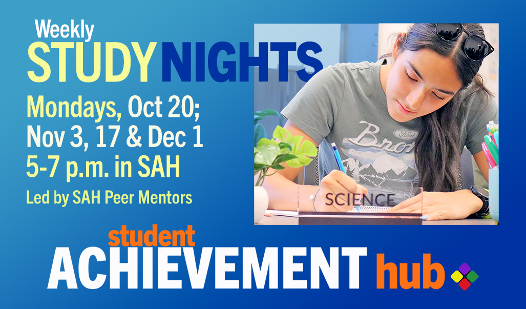 Weekly Study Nights in the Student Achievement Hub, Rm 101 graphic