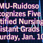 ENMU-Ruidoso Recognizes Five Certified Nursing Assistant Grads Saturday, Jan. 10