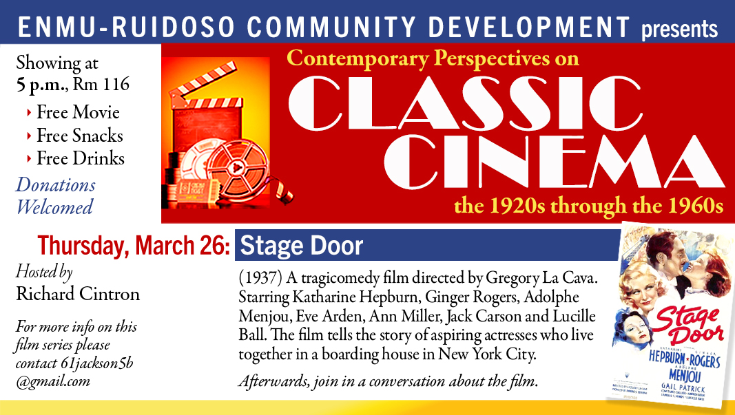 Classic Cinema Series, March 26, 5 p.m., Rm 116 "Stage Door" (1937)