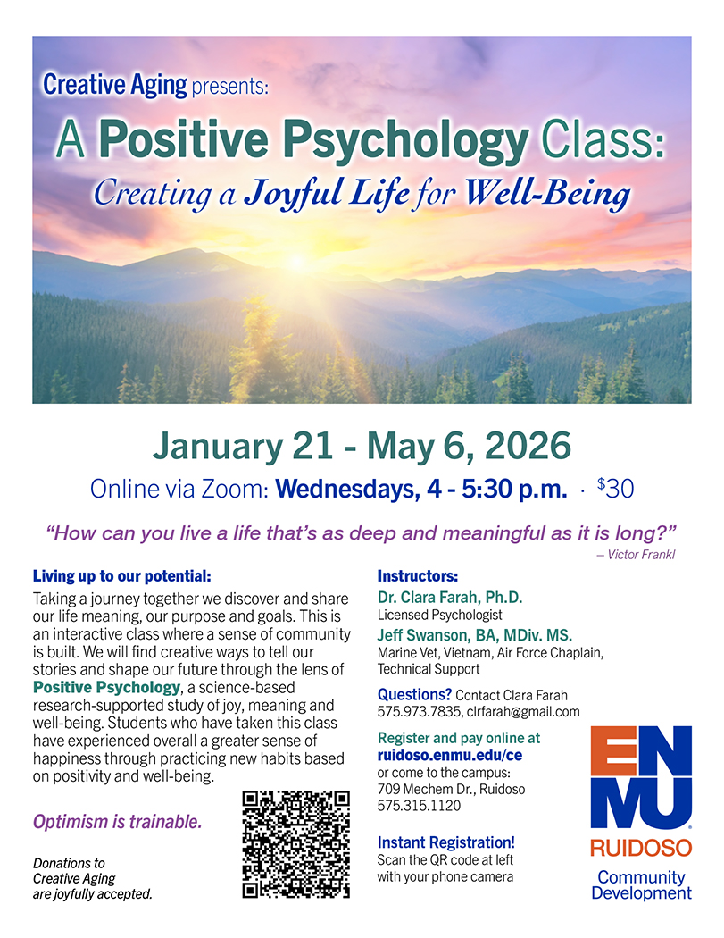 Creative Aging presents A Positive Psychology Class - meets via Zoom, Wednesdays, 4-5:30 p.m. starting Jan. 21 flyer