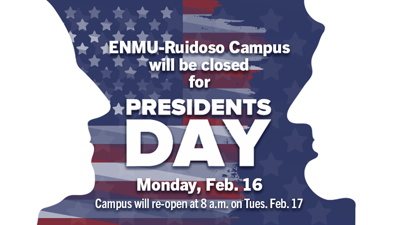 ENMU-Ruidoso Campus will be closed for Presidents Day, Monday, Feb. 16
Campus will re-open at 8 a.m. on Tues. Feb. 17