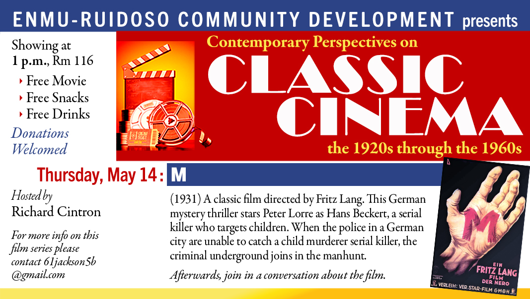 Classic Cinema Series, May 14 at 1 p.m., Rm 116 "M" (1931)