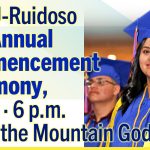 ENMU-Ruidoso 21st Annual Commencement Ceremony, May 7, 6 p.m. Inn of the Mountain Gods graphic with photo of 2025 graduate in cap & gown smiling at camera