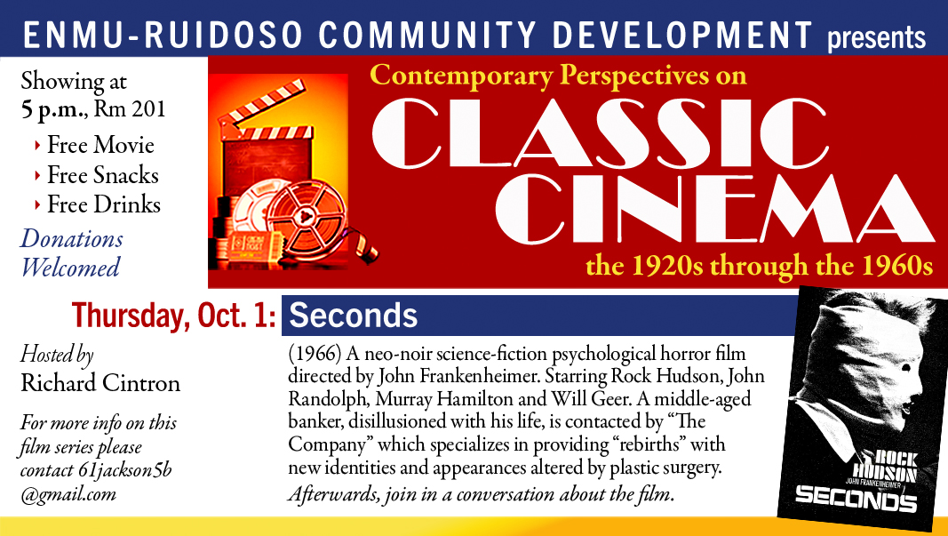Classic Cinema Series, Oct. 1, 5 p.m., Rm 201 "Seconds" graphic